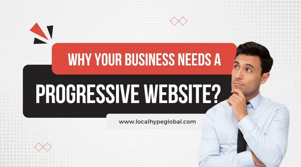 Benefits of a progressive website for businesses